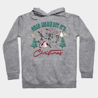 Dead Inside But It's Christmas Hoodie